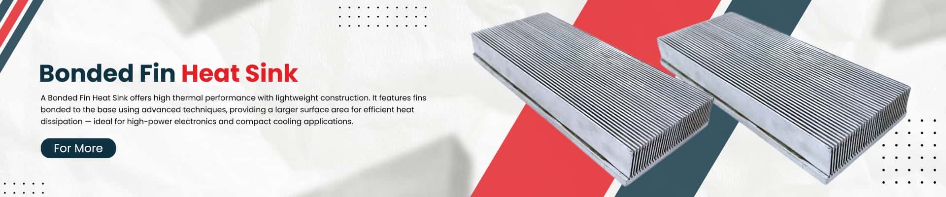 Bonded Fin Heat Sink