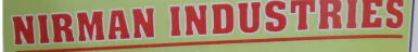 NIRMAN INDUSTRIES