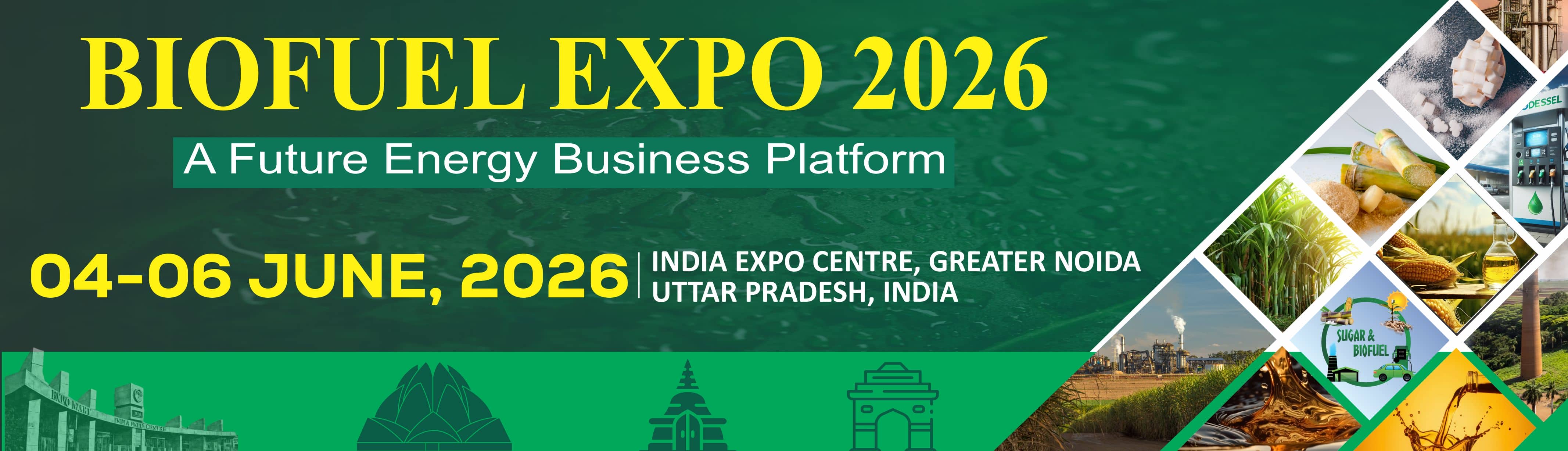 Biofuel Expo 2026 - India Expo Centre, Greater Noida