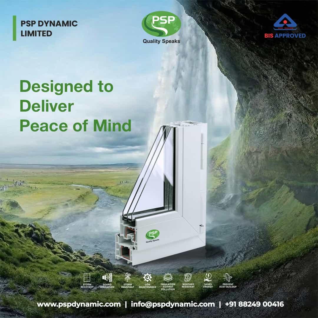 Best UPVC Window Frame Profiles in India | PSP Dynamic