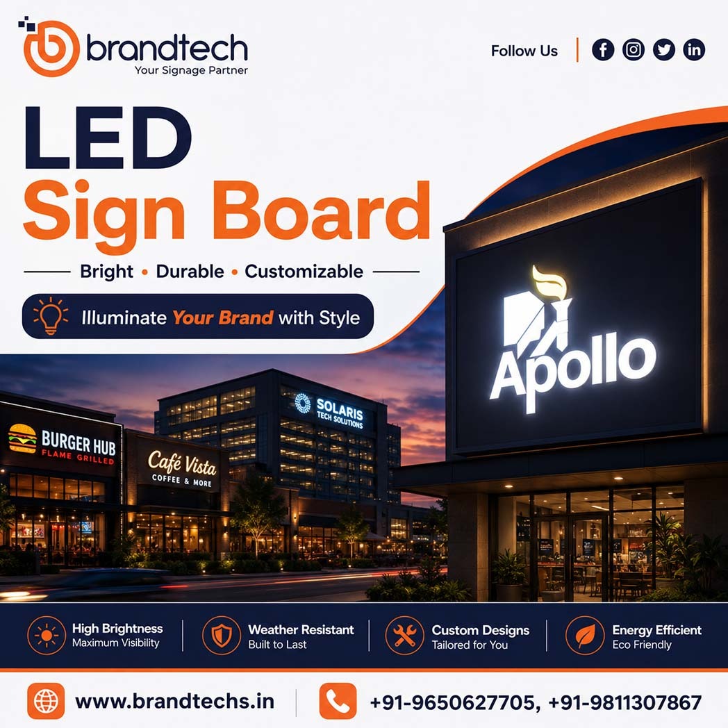 LED Sign Board Solutions in Delhi NCR | Brandtech