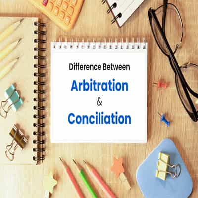 Arbitration & Conciliation