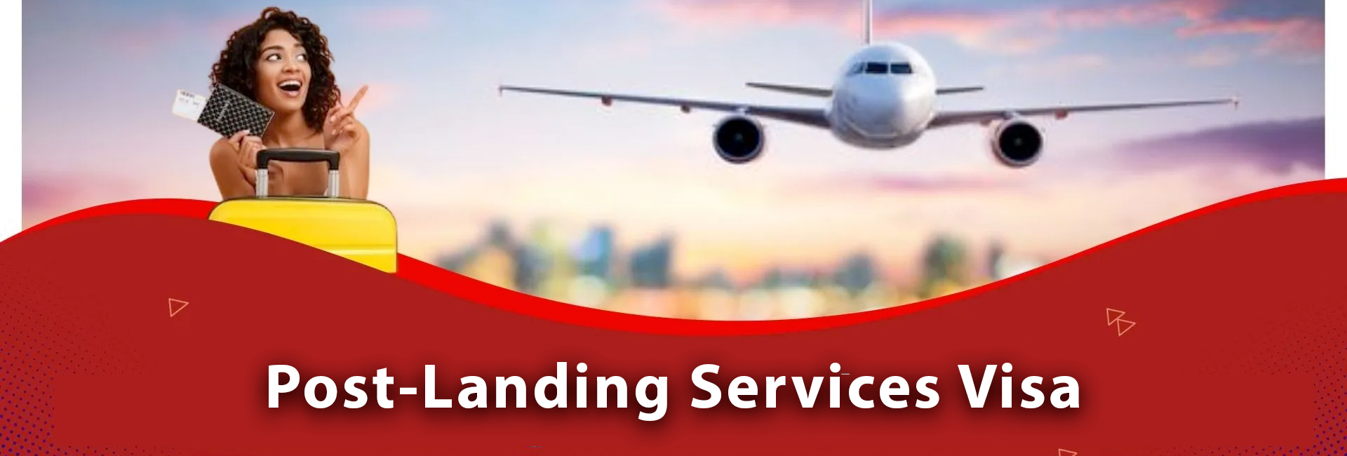 Post-Landing Services Visa