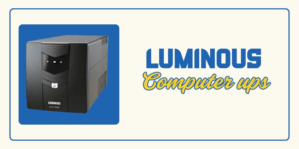 luminous Computer UPS
