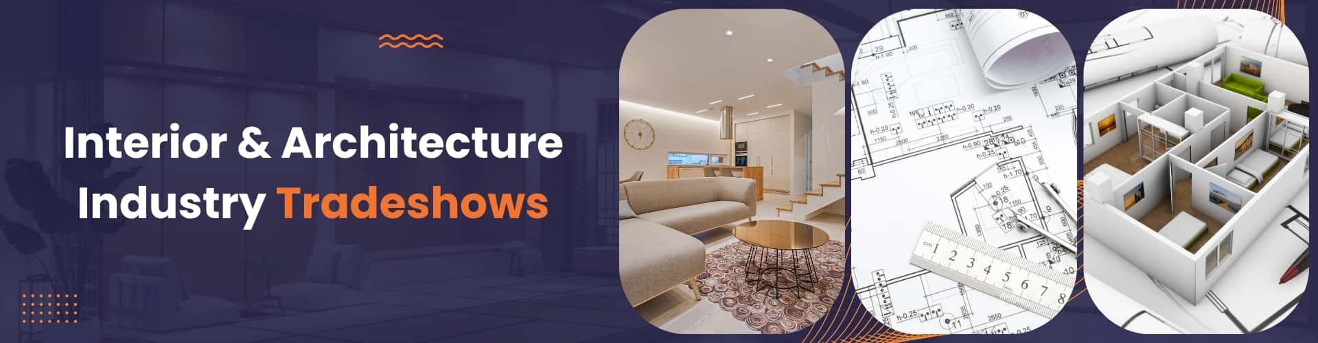 Interior & Architecture Industry